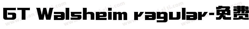 GT Walsheim ragular字体转换